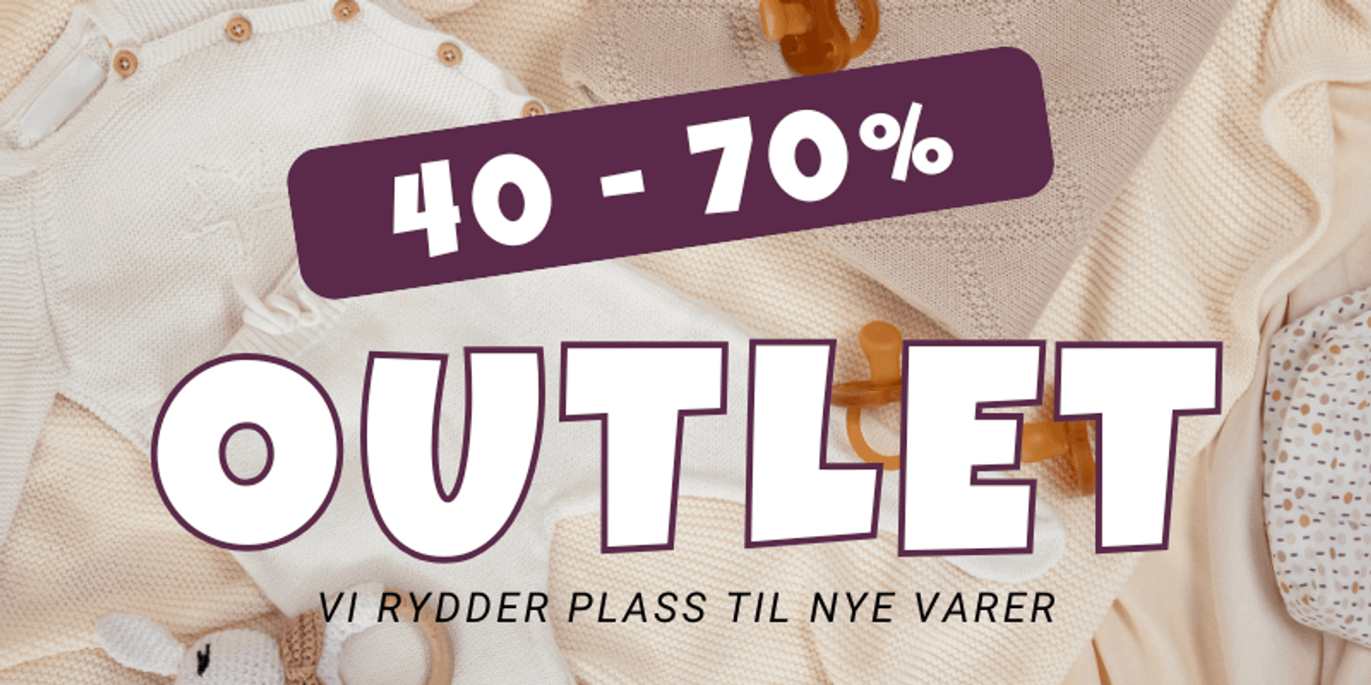 Outlet - 40 til 70% rabatt